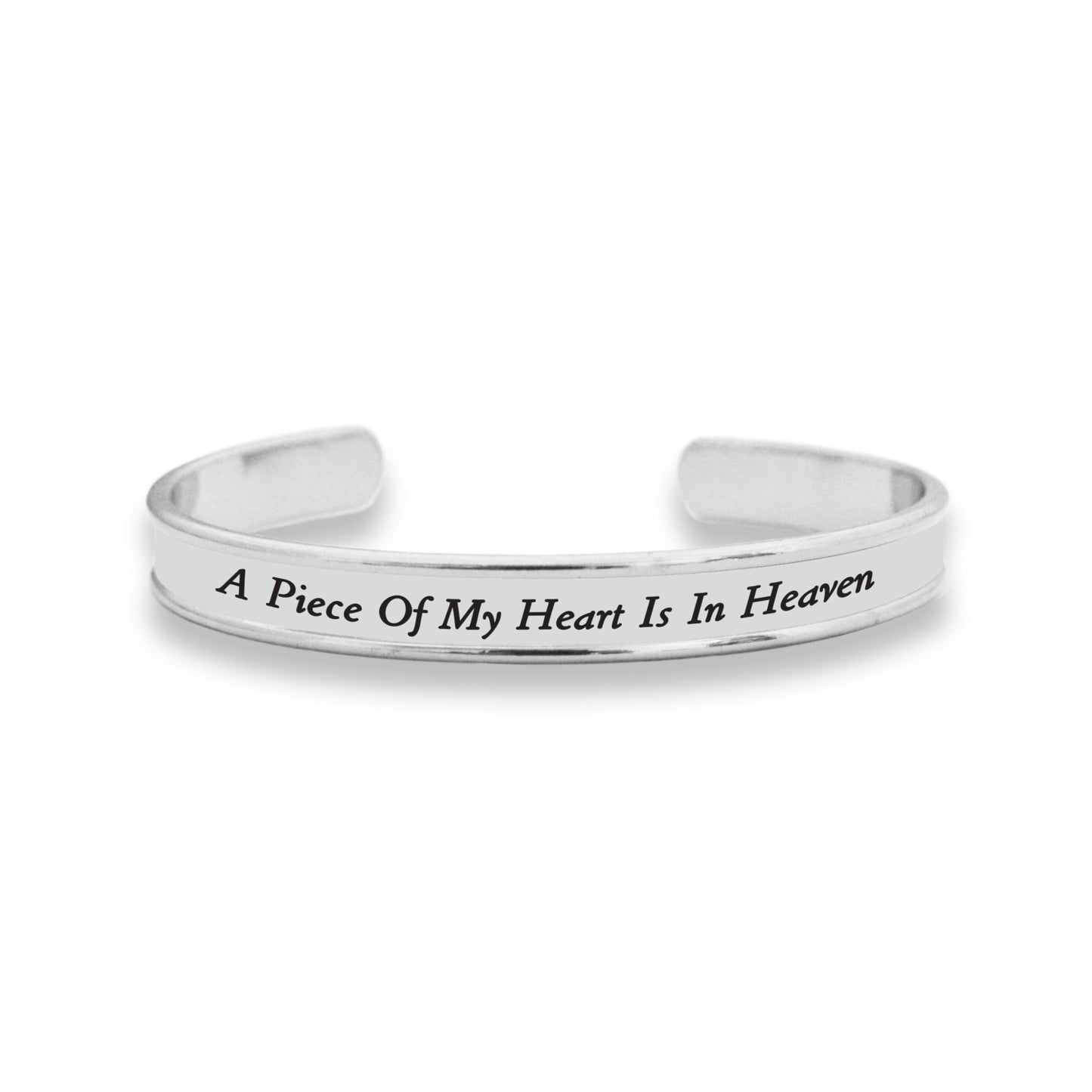 A Piece Of My Heart Is In Heaven Cuff Bracelet