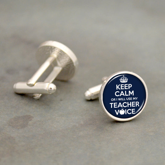 "Keep Calm Or I Will Use My Teacher Voice" Cuff Links