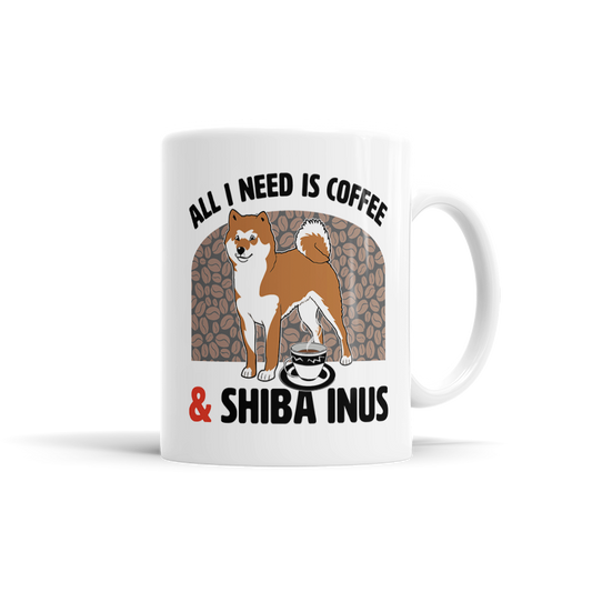 All I Need Is Coffee & Shiba Inus