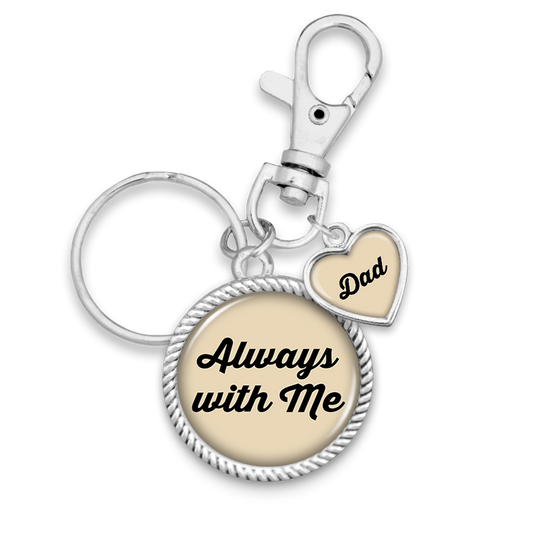 Always With Me Dad Key Chain