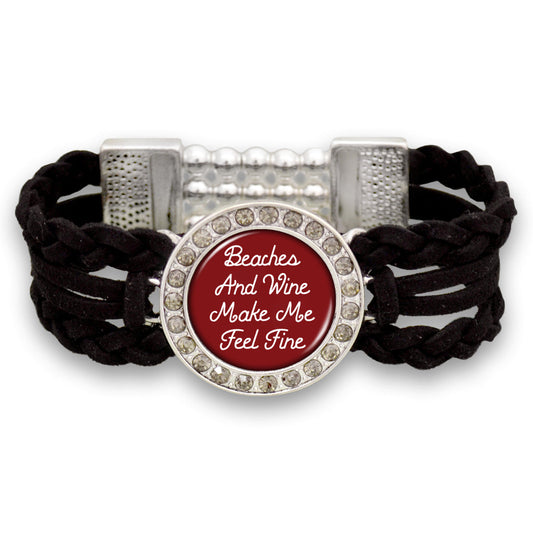 "Beaches and Wine Make Me Feel Fine" Outdoors Suede Stretch Bracelet
