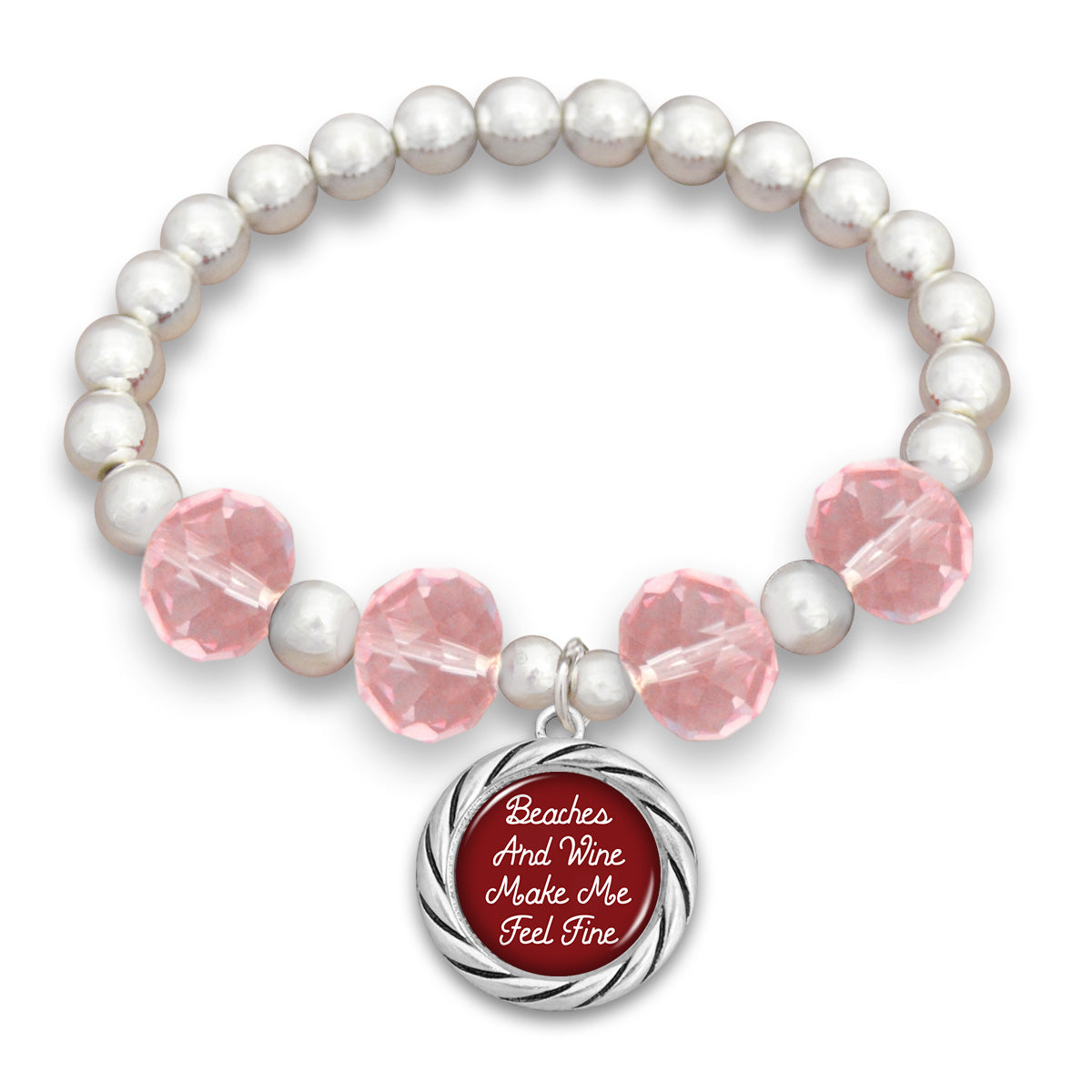 "Beaches and Wine Make Me Feel Fine"  Beaded Stretch Bracelet
