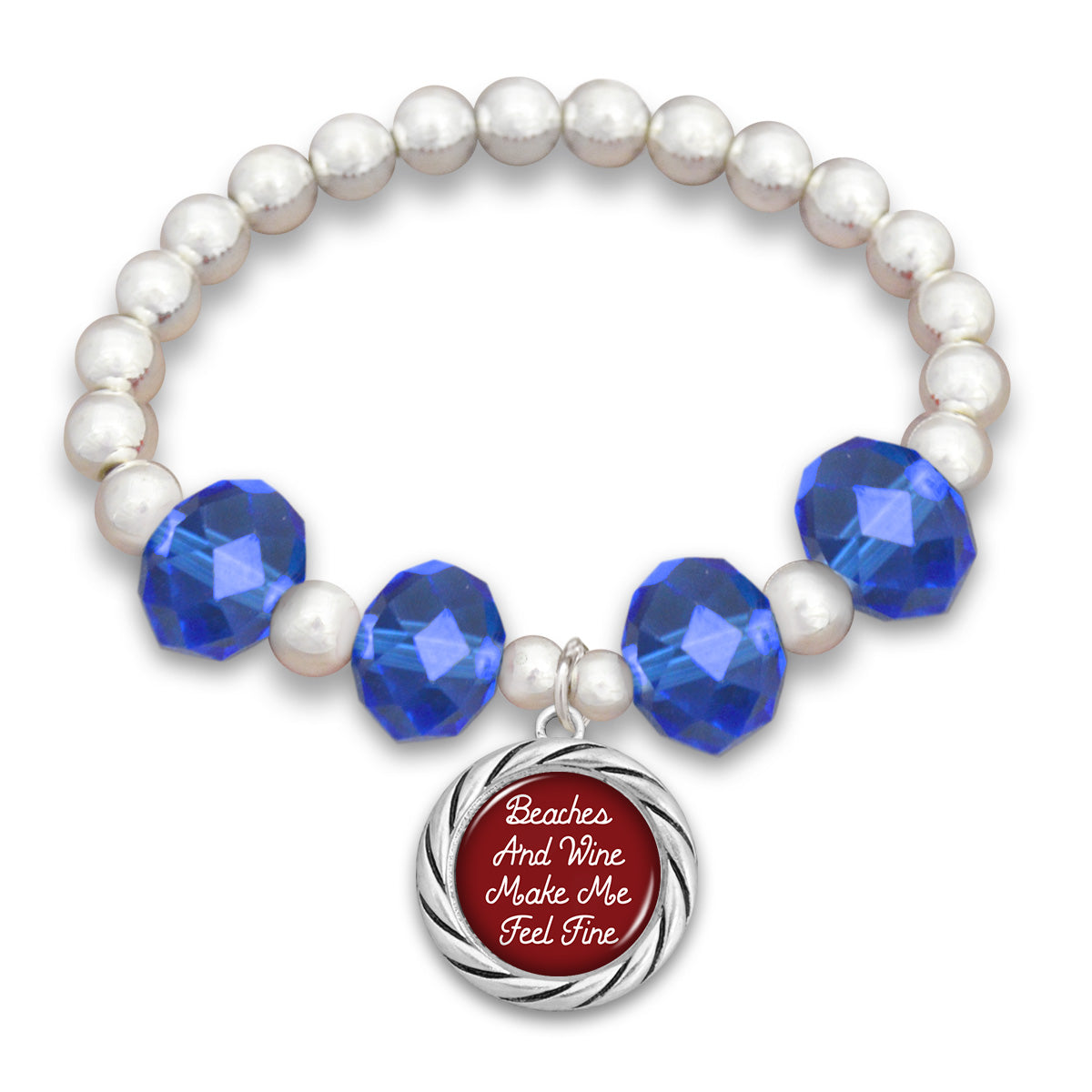 "Beaches and Wine Make Me Feel Fine"  Beaded Stretch Bracelet