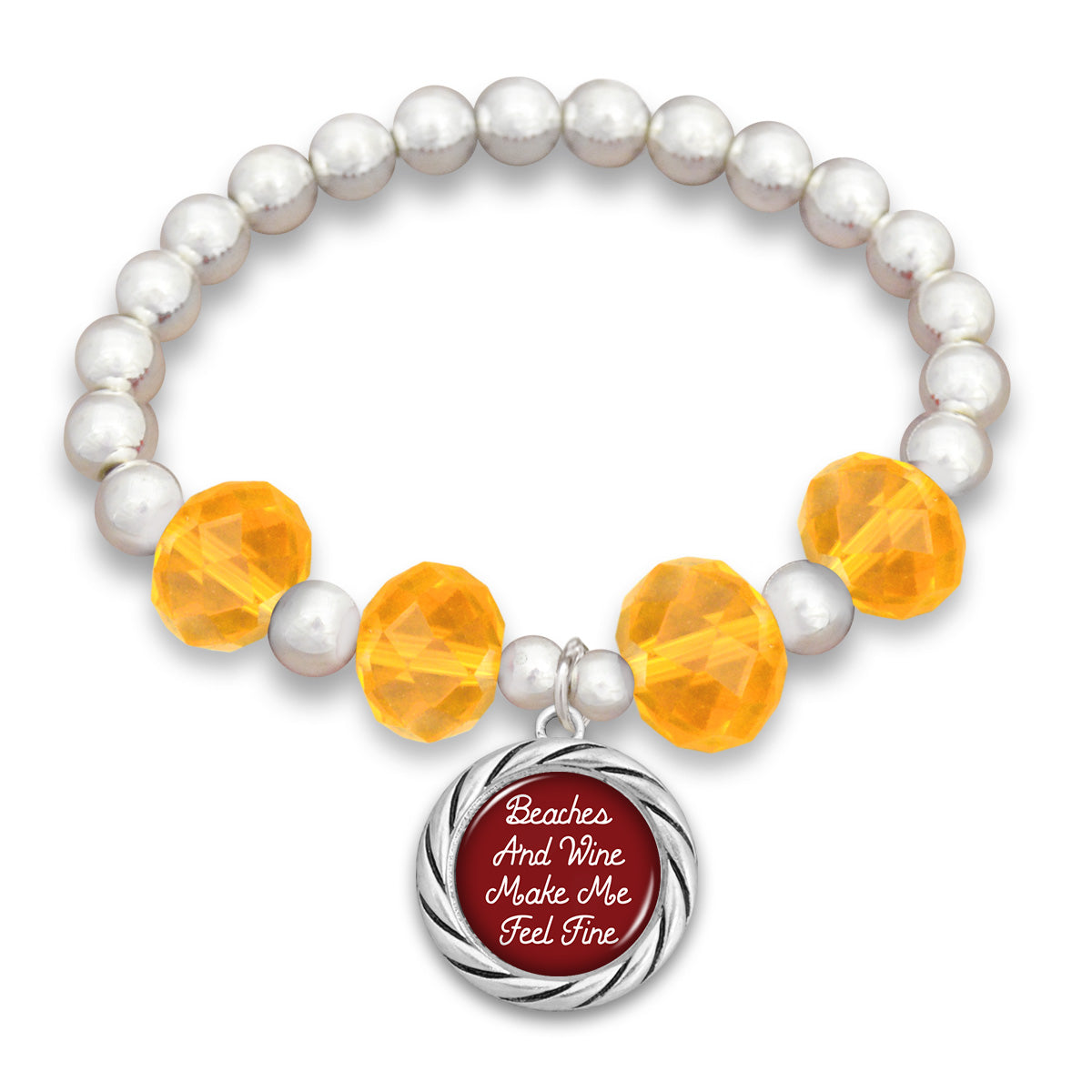 "Beaches and Wine Make Me Feel Fine"  Beaded Stretch Bracelet