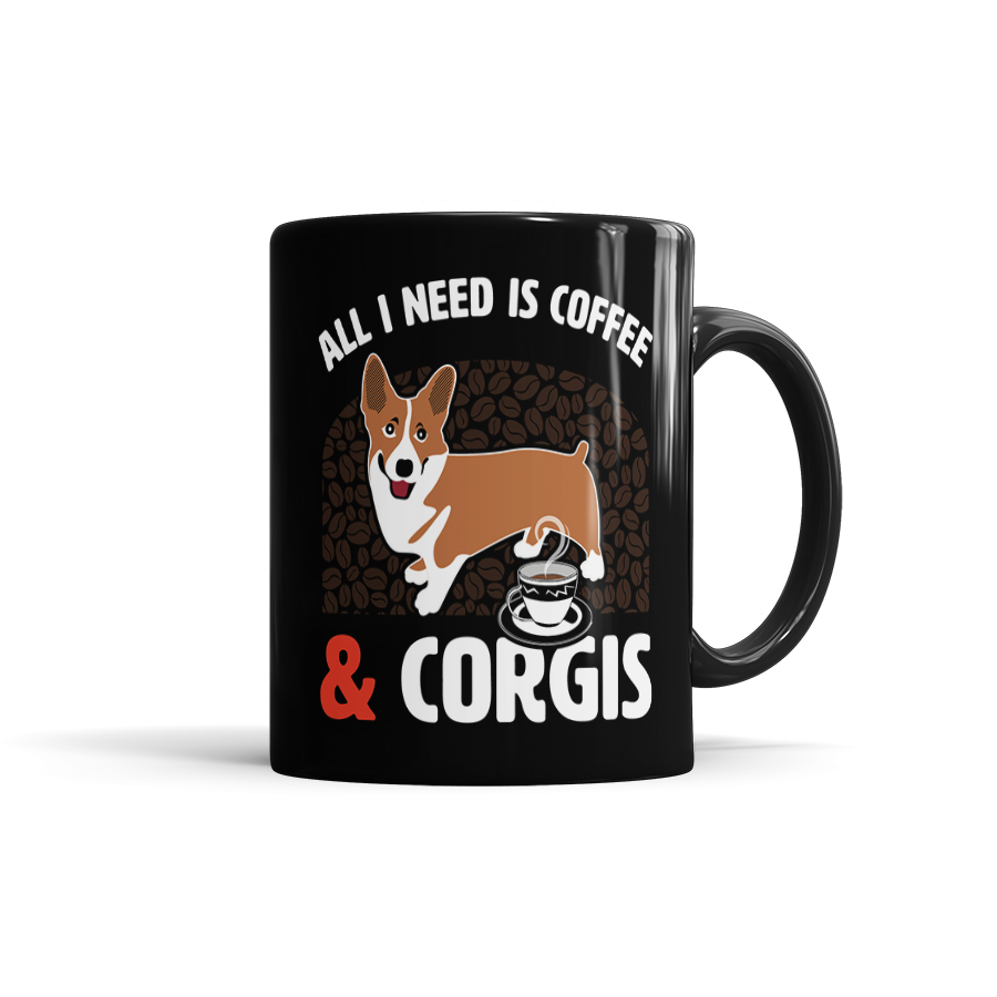 All I Need Is Coffee & Corgis